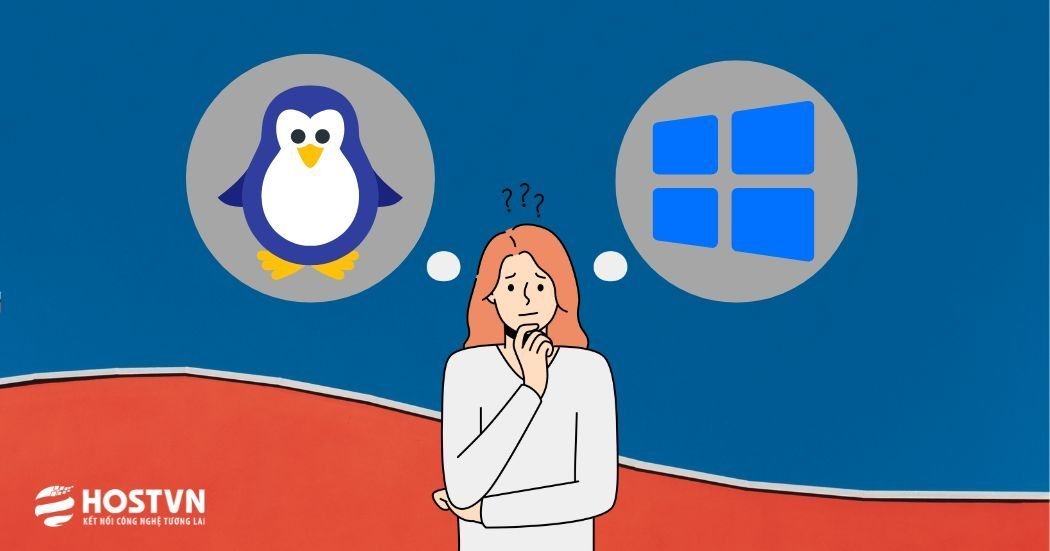 Hosting Linux và Hosting Windows cái nào tốt hơn?